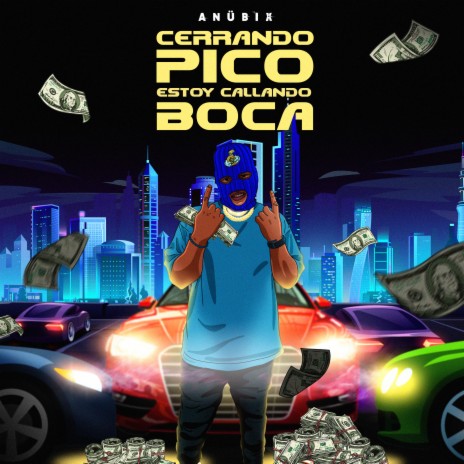 Cerrando Pico, Estoy Callando Boca | Boomplay Music