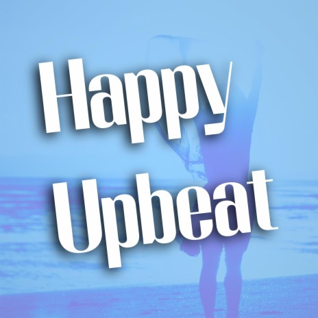 Feel Good Upbeat