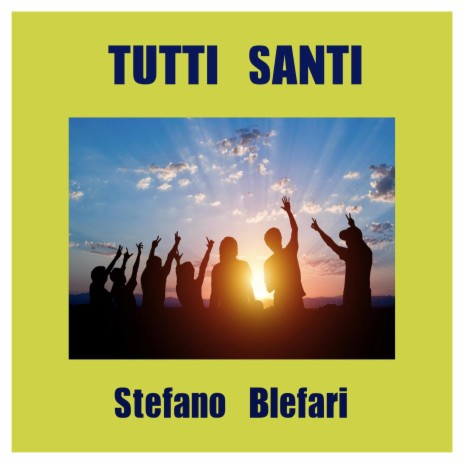 Tutti Santi | Boomplay Music