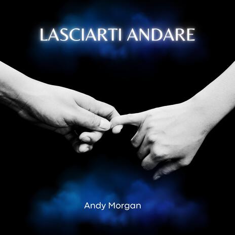 Lasciarti Andare