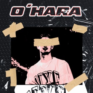 O´hara lyrics | Boomplay Music