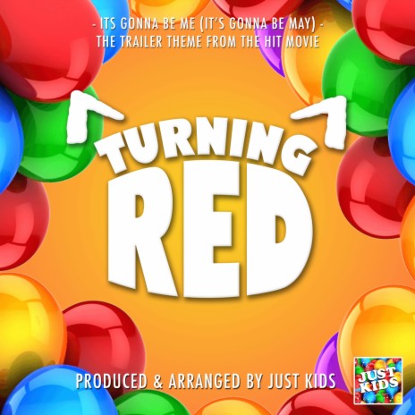 It's Gonna Be Me (It's Gonna Be May)[From Turning Red] | Boomplay Music