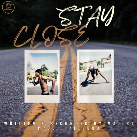STAY CLOSE | Boomplay Music