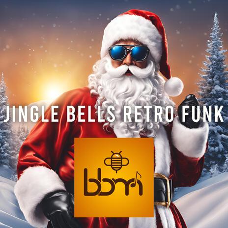 Jingle Bells 80s Retro Funk | Boomplay Music