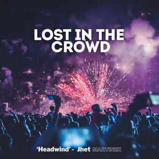 Lost In The Crowd