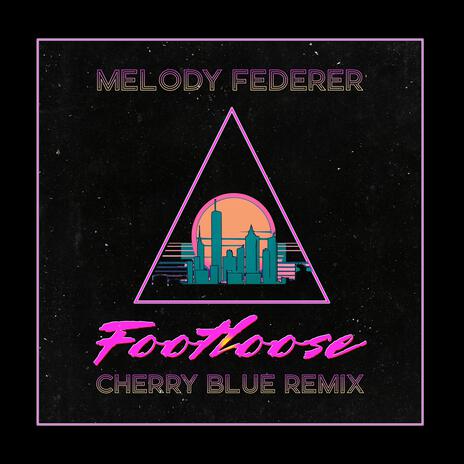 Footloose (Cherry Blue Remix) ft. Cherry Blue | Boomplay Music