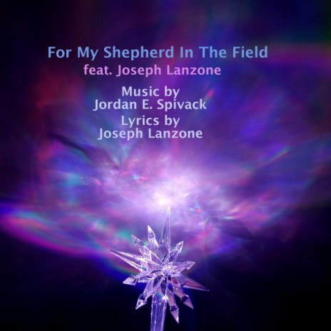 For My Shepherd In The Field ft. Joseph Lanzone | Boomplay Music