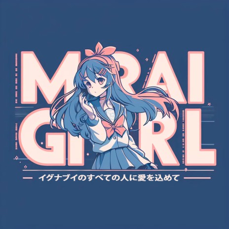 Mirai Girl | Boomplay Music