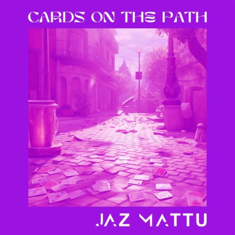 Cards on the Path | Boomplay Music