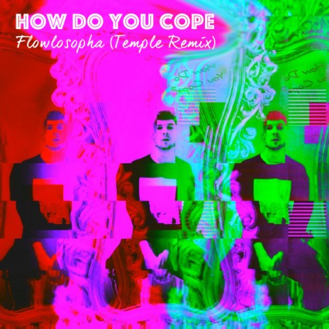 How Do You Cope (Remix) ft. Flowlosopha | Boomplay Music