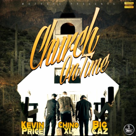 Church On Time ft. Big Caz & Kevin Price | Boomplay Music