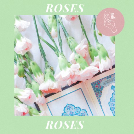 Roses | Boomplay Music