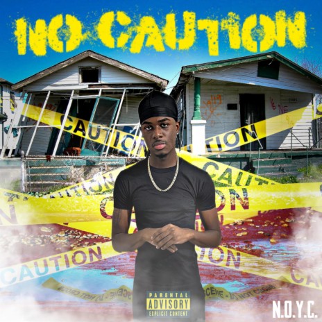 No Caution | Boomplay Music