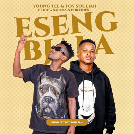 Eseng Bjala ft. Toy Souljah, King Salama & PHB Finest | Boomplay Music