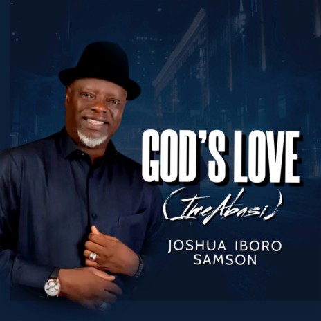 God's Love (ImeAbasi) ft. Bredjo & Blessing Johnson | Boomplay Music