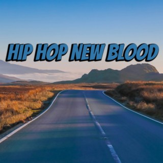 Hip Hop New Blood