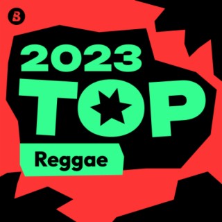 Top Reggae Songs 2023