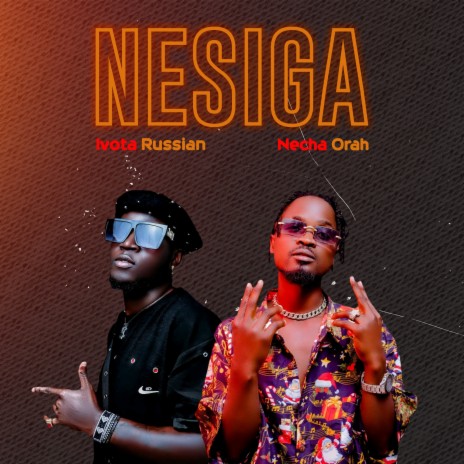 Nesiga ft. Ivota Russian | Boomplay Music
