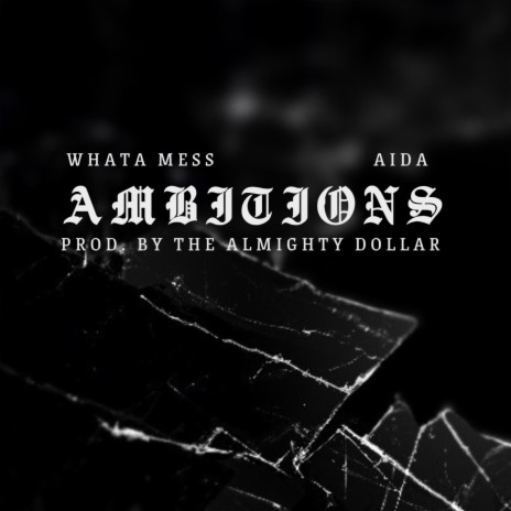 Ambitions ft. Aida | Boomplay Music