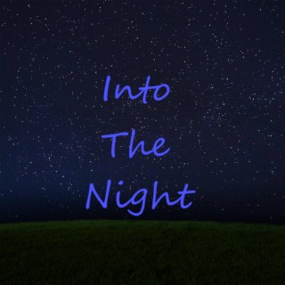 Into The Night