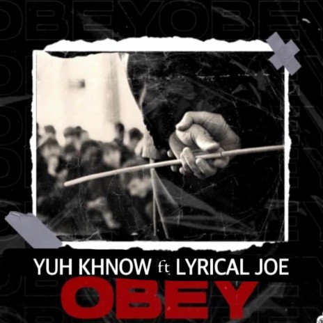 OBEY (feat. Lyrical joe)