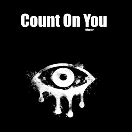Count on You | Boomplay Music