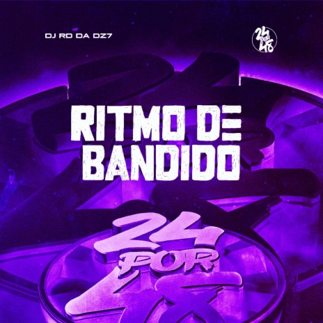 Ritmo de Bandido ft. DJ RD DA DZ7