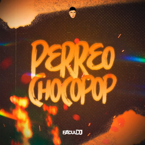 Perreo Chocopop | Boomplay Music