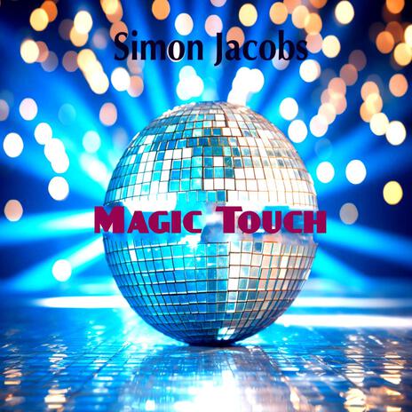 Magic Touch | Boomplay Music