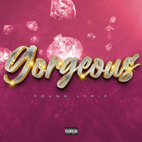 Gorgeous | Boomplay Music