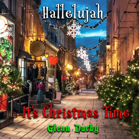 Hallelujah It's Christmas Time (Acoustic)