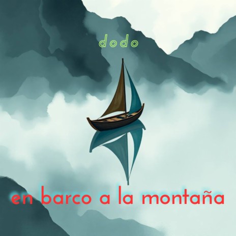 En barco a la montaña | Boomplay Music