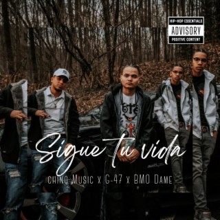 Sigue tu Vida ft. Chino Music & BMO Dame lyrics | Boomplay Music