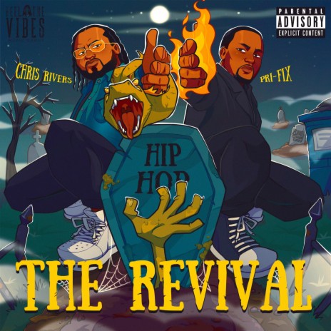 The Revival ft. Chris Rivers