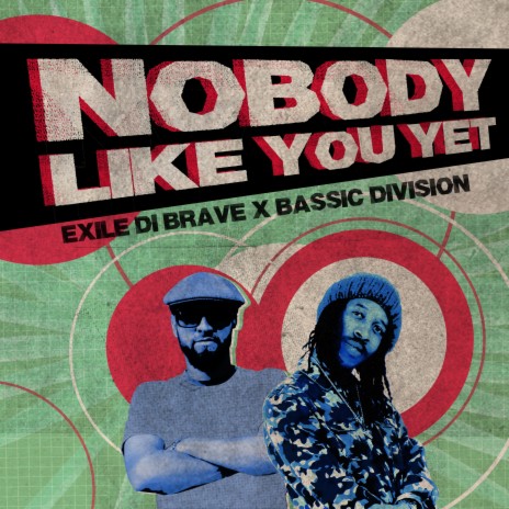 Nobody Like You Yet ft. Bassic Division | Boomplay Music