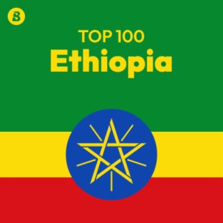 Top 100 Ethiopia