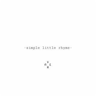 Simple Little Rhyme