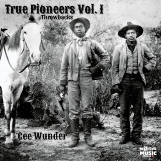 True Pioneers, Vol. 1