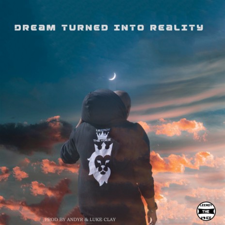 Dream Turned into Reality | Boomplay Music