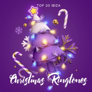 Top 20 Ibiza Christmas Ringtones