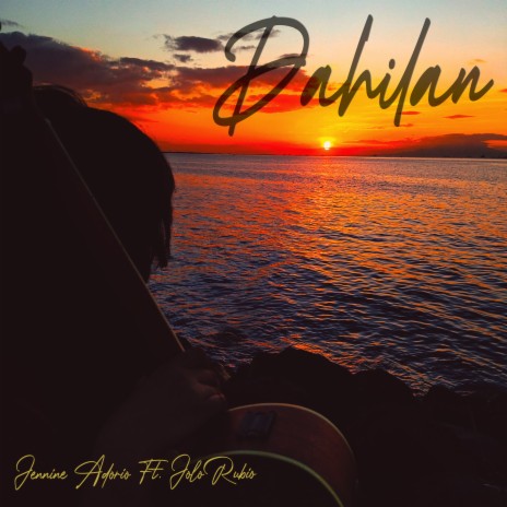 Dahilan ft. Jolo Rubio | Boomplay Music