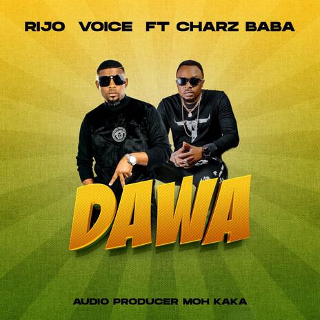 Dawa ft. Charz Baba | Boomplay Music