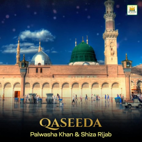 Qaseeda ft. Shiza Rijab | Boomplay Music