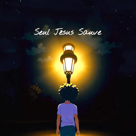 Seul Jésus Sauve (SJS) | Boomplay Music