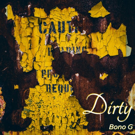 Dirty | Boomplay Music