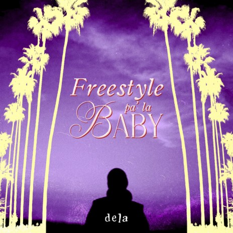 Freestyle pa' la baby | Boomplay Music