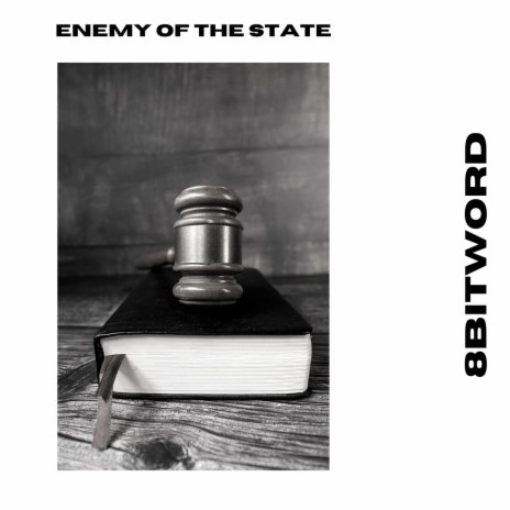 Enemy of the State | Boomplay Music