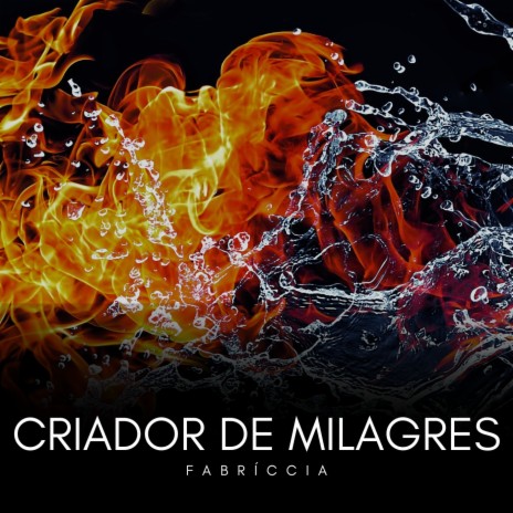 Criador de Milagres | Boomplay Music