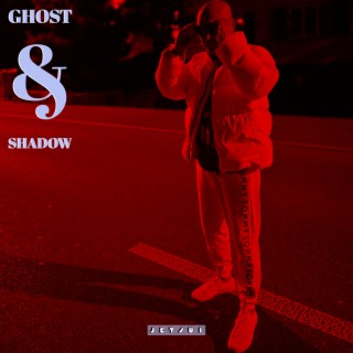 Ghost & Shadow