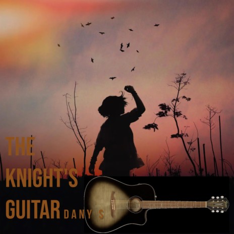 THE KNIGHT'S GUITAR